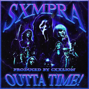 OUTTA TIME! - SXMPRA