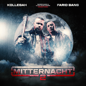 Mitternacht 2 - Kollegah & Farid Bang