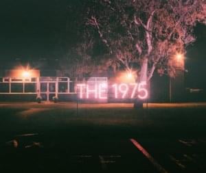 The 1975 (ILIWYS) - The 1975