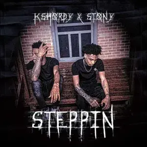 Steppin - Kshordy (Ft. Stony (6Block))