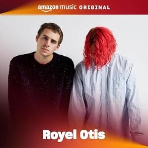 Oily Heart (Amazon Music Original) - Royel Otis