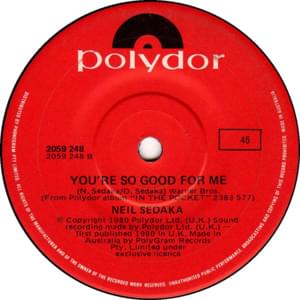 You’re So Good For Me - Neil Sedaka