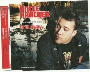 Drift Away - Uncle Kracker (Ft. Dobie Gray)