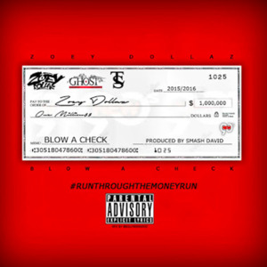 Blow a Check - Zoey Dollaz