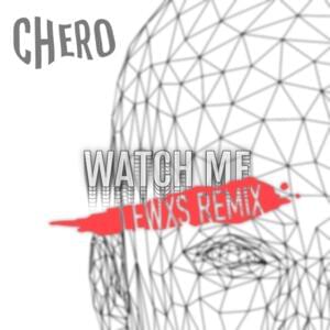 Watch Me (Seven28 Remix) - Chero (Ft. 7 GRANDY)