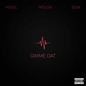 Gimme Dat - HUGEL & MOLOW