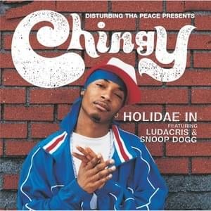 Holidae In - Chingy (Ft. Ludacris & Snoop Dogg)