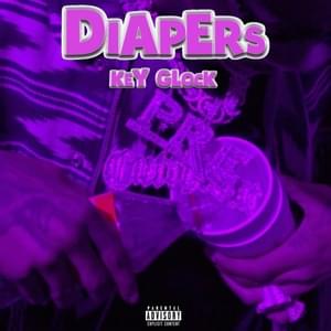 Diapers - Key Glock