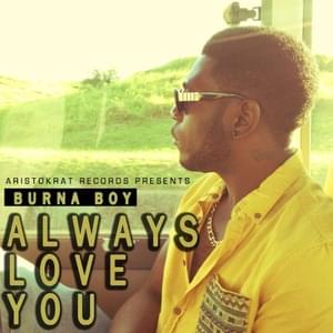 Always Love You - Burna Boy