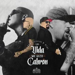 La Vida Me Hizo Cabrón - C-Kan & B-Real