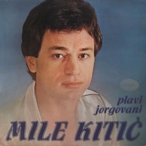 Plavi jorgovani - Mile Kitić