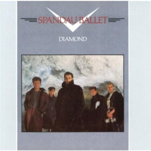 She Loved Like Diamond - Spandau Ballet