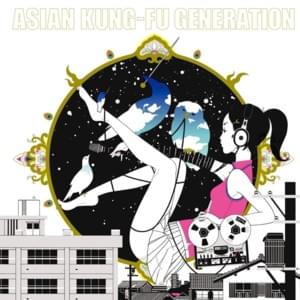 ASIAN KUNG-FU GENERATION - Re:Re: (English Translation) - Lyrxo English Translations