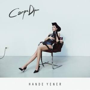 Carpe Diem (Anı Yaşa) - Hande Yener