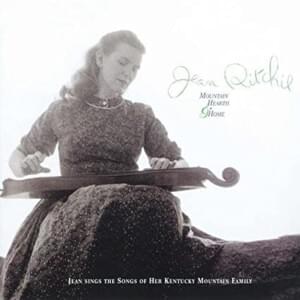 One Morning in May (Another Version) - Jean Ritchie