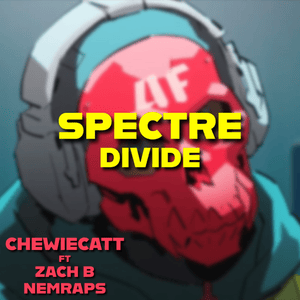 Spectre Divide - ChewieCatt (Ft. NemRaps & Zach B)