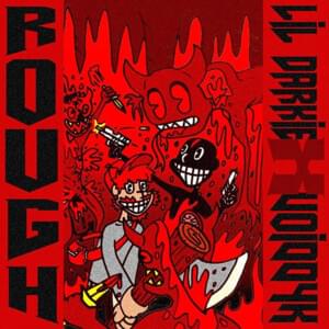 Rough - Paineworks (Ft. Lil Darkie)