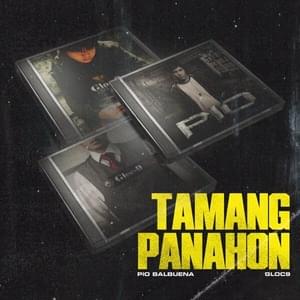 Tamang Panahon - Pio Balbuena, Gloc-9