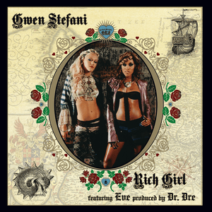 Rich Girl - Gwen Stefani (Ft. Eve)