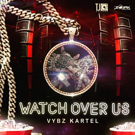 Watch Over Us - Vybz Kartel