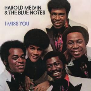 I Miss You - Harold Melvin & The Blue Notes