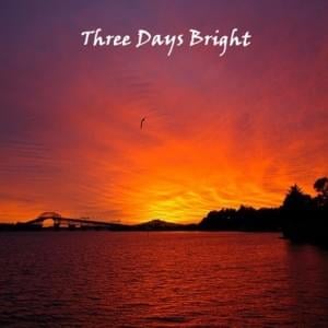 Right Or Wrong - Three Days Bright