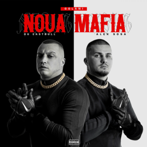 Noua mafia - GOLANI