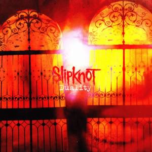 Duality - Slipknot