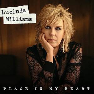 Place in My Heart - Lucinda Williams