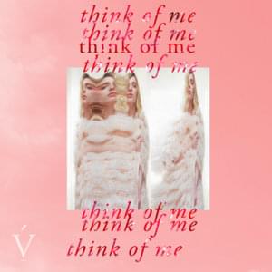 ​think of me - VÉRITÉ