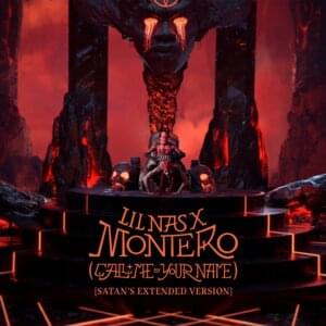 MONTERO (Call Me By Your Name) [SATAN’S EXTENDED VERSION] - Lil Nas X