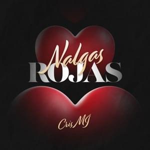 Nalgas Rojas - Cris Mj & Magicenelbeat