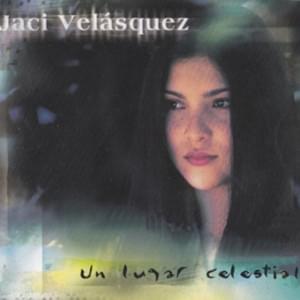 Un Lugar Celestial - Jaci Velasquez