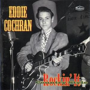 Live Fast, Love Hard, Die Young - Eddie Cochran