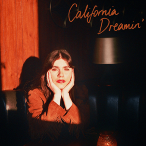 California Dreamin’ - Hazel English