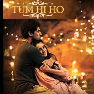 Tum Hi Ho - Arijit Singh & Mithoon