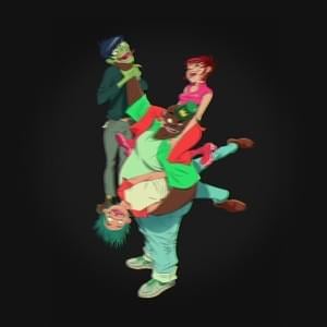 Feel Up - Gorillaz (Ft. De La Soul & Madonna)