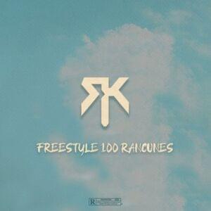 Freestyle 100 Rancunes - RK