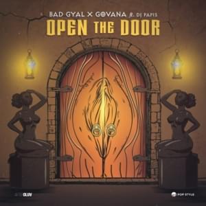 Open The Door - Bad Gyal & Govana (Ft. Dj Papis)