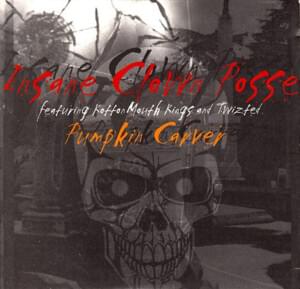 Pumpkin Carver - Insane Clown Posse (Ft. Kottonmouth Kings & Twiztid)