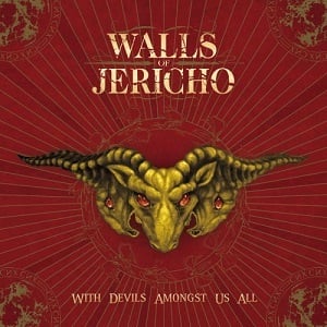 I Know Hollywood And You Ain’t It - Walls Of Jericho