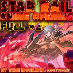 Honkai Star Rail Anime Opening (The Hunt) Fan Made [Full Version] - Thai McGrath