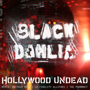 Black Dahlia - Hollywood Undead