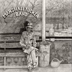 Now She’s Gone - The Marshall Tucker Band