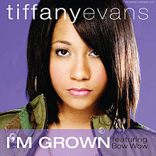 I’m Grown - Tiffany Evans (Ft. Bow Wow)