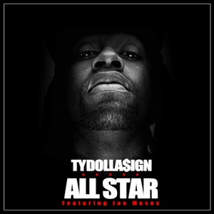 All Star - Ty Dolla $ign (Ft. Joe Moses)