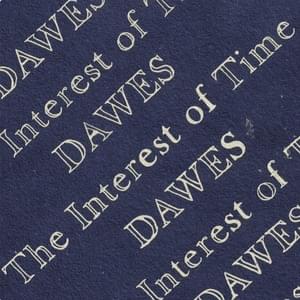 The Interest of Time - Dawes