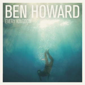 These Waters - Ben Howard