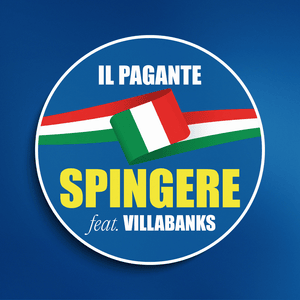 Spingere - Il Pagante (Ft. VillaBanks)