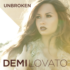 Unbroken - Demi Lovato